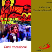 Collana animazione e catechesi giovanile: ti ho chiamato per nome... (Canti vocazionali)