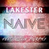 Naive (feat. Lizzie Murphy) - Single