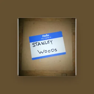 Listen to Stanley Woods, watch music videos, read bio, see tour dates & more!