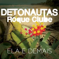 Ela É Demais - Single - Detonautas