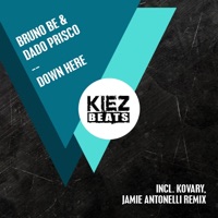 Down Here - Single - Bruno Be & Dado Prisco