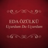 Uçurdum Da Uçurdum