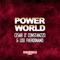 Power World (Nacim Ladj Remix) - Cesar D' Constanzzo & Lou Fherdinand lyrics