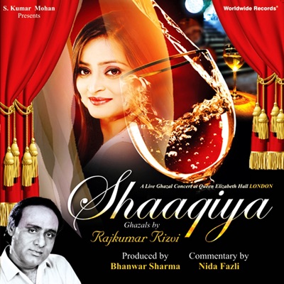 Shaaqiya (Live Ghazal Concert at Queen Elizabeth Hall, London)