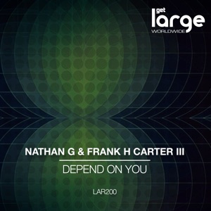 Depend On You (feat. Frank H. Carter III) - Single