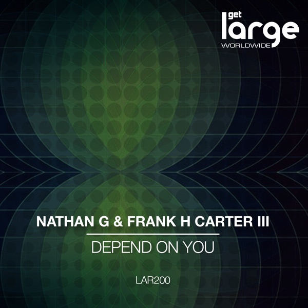 Depend On You (feat. Frank H. Carter III) - Single