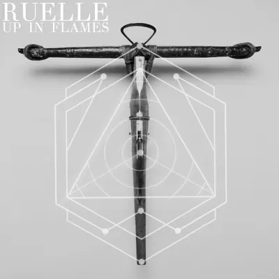Up in Flames - EP - Ruelle