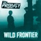 Wild Frontier - The Prodigy lyrics