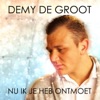 Nu Ik Je Heb Ontmoet - Single