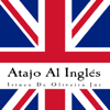 Atajo Al Inglés: Aprende inglés de la manera inteligente. (Unabridged) - Irineu De Oliveira Jnr