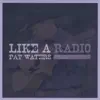 Pat Waters - Crazy That Way