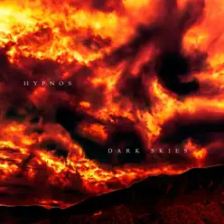 Dark Skies - Single - Hypnos Dark Skies - Single - Hypnos