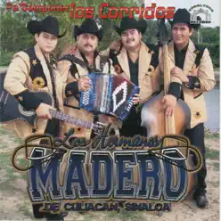 Pa Componer los Corridos - Los Hermanos Madero Pa Componer los Corridos - Los Hermanos Madero