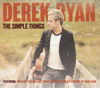 The Simple Things - Derek Ryan