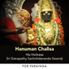 Hanuman Chalisa for Parayana - Sri Ganapathy Sachchidananda Swamiji