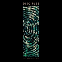 They Don't Know EP - Disciples