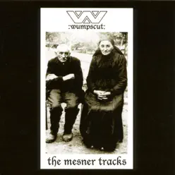 The Mesner Tracks - Wumpscut