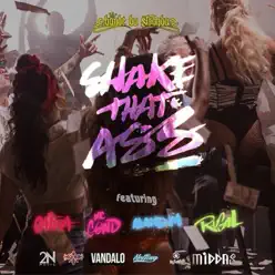 Shake That Ass - Single (feat. Mc Cond, Mr. Catra, Rugal & Mc Alandim) - Single - Bonde da Stronda