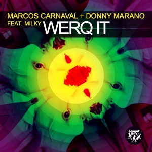 Werq It (feat. Milky) - Single