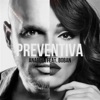 Preventiva (feat. Boban Rajovic) - Single, 2015