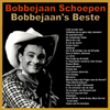 Bobbejaan's Beste - Bobbejaan Schoepen