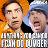 Anything You Can Do I Can Do Dumber - Single