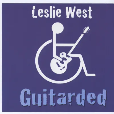 Guitarded - Leslie West Guitarded - Leslie West