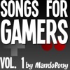 Songs For Gamers, Vol. 1 album cover