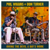 Going Down South - Phil Wiggins & Dom Turner