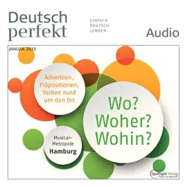 Deutsch perfekt Audio. 1/2015: Deutsch lernen Audio - Kommunikation im Büro