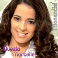 Manancial - Quezia Marcelle