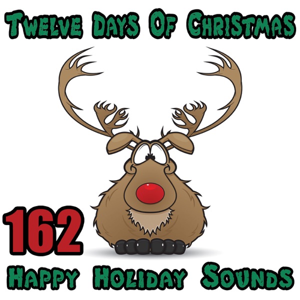 Twelve Days of Christmas - 162 Happy Holiday Sounds