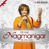 Dil Hai Nagmanigar