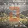 The Origins Again - EP - Mr Dendo