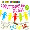 As Mais Conhecidas Cantigas de Roda