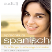 Audiobook cover for Audio Sprachkurs Spanisch. Für Anfänger, unterwegs, mitreden by Div.