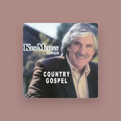 Listen to Ken Mullan, watch music videos, read bio, see tour dates & more!