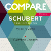 Schubert: Four Impromptus, Op. 90, D. 899, Maria Yudina vs. Clifford Curzon (Compare 2 Versions) - Maria Yudina & Clifford Curzon