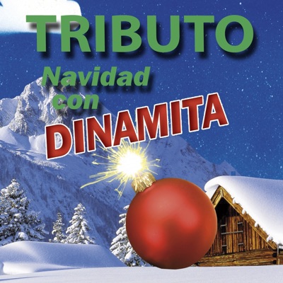 Tributo: Navidad Con Dinamita