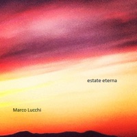 Estate Eterna - Marco Lucchi