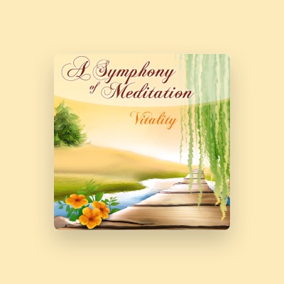 Listen to A Symphony of Meditation, watch music videos, read bio, see tour dates & more!