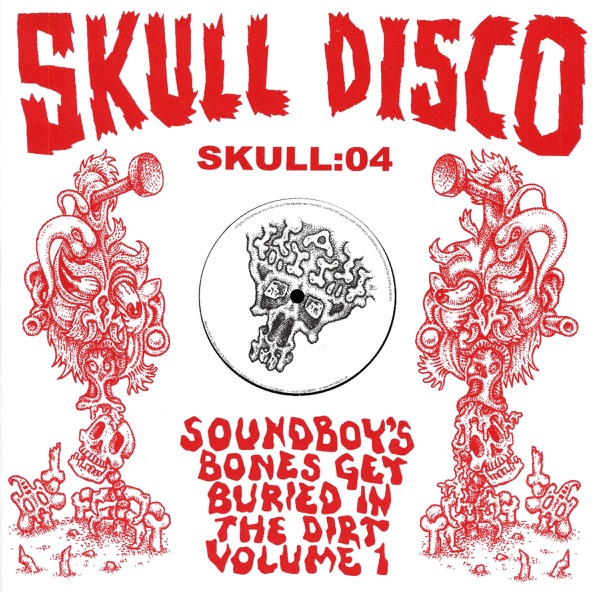 Soundboy's Bones Get Buried in the Dirt, Vol. 1 - Single