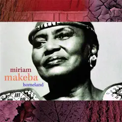 Homeland - Miriam Makeba Homeland - Miriam Makeba
