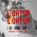 Light Up Light Up (feat. Z-Ro, Berner & Baby E)