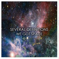 We Got Space - Single - Several Definitions