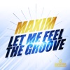 Let Me Feel the Groove - EP