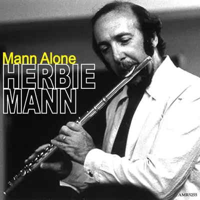 Mann Alone - Herbie Mann