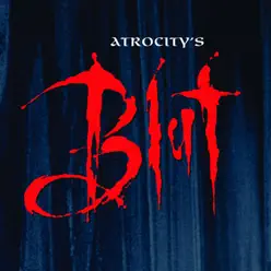 Blut - Atrocity