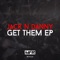 Get Them - Jack N Danny lyrics