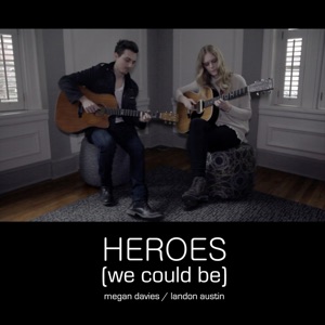 Heroes (We could be) - Single